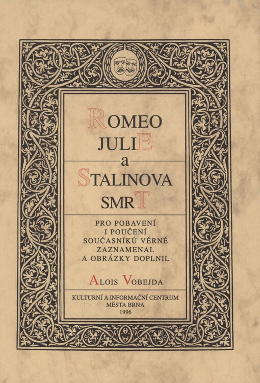 Romeo, Julie a Stalinova smrt