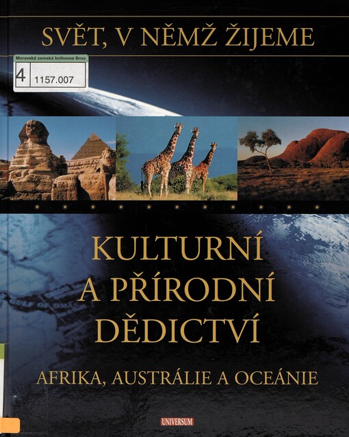 Svět, v němž žijeme. Kulturní a přírodní dědictví. Afrika, Austrálie a Oceánie