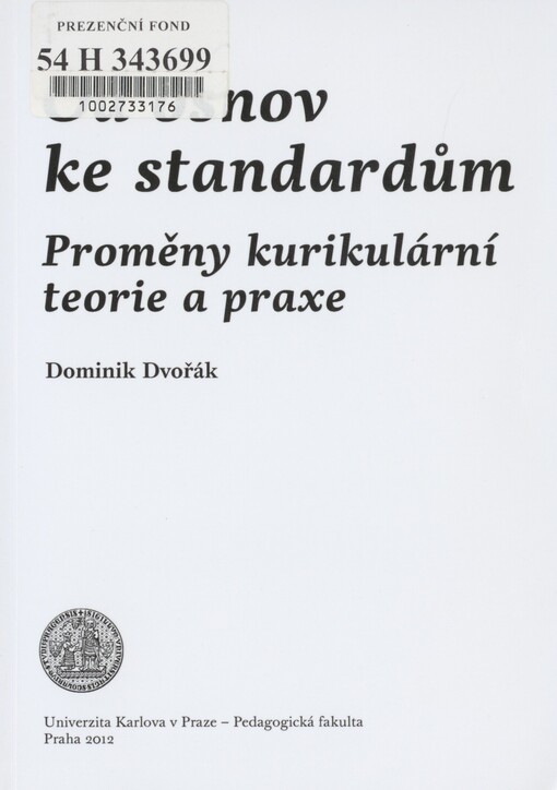 Od osnov ke standardům: proměny kurikulární teorie a praxe