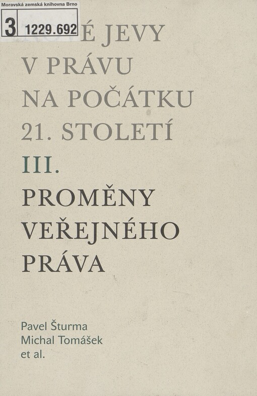 Nové jevy v právu na počátku 21. století. III. Proměny veřejného práva