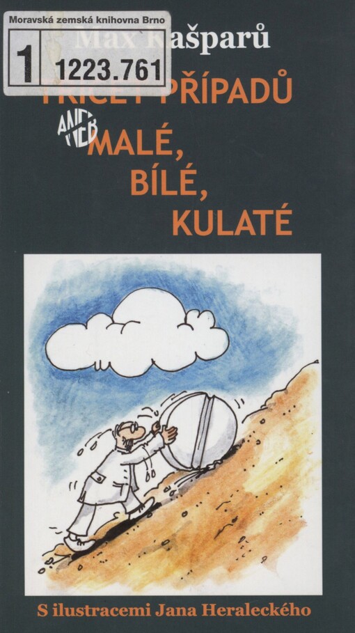 Třicet případů, aneb, Malé, bílé, kulaté