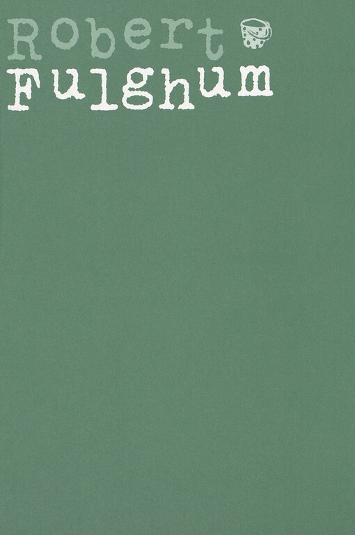 Všechno, co opravdu potřebuju znát, jsem se naučil v mateřské školce