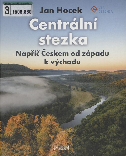 Centrální stezka: napříč Českem od západu k východu