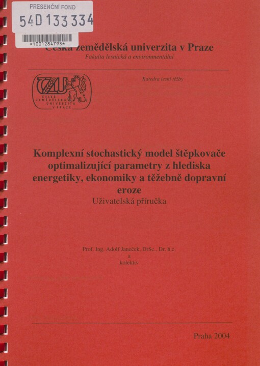 Komplexní stochastický model štěpkovače optimalizující parametry z hlediska energetiky, ekonomiky a těžebně dopravní eroze: uživatelská příručka