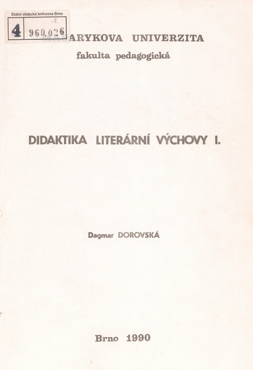 Didaktika literární výchovy. [Díl] 1