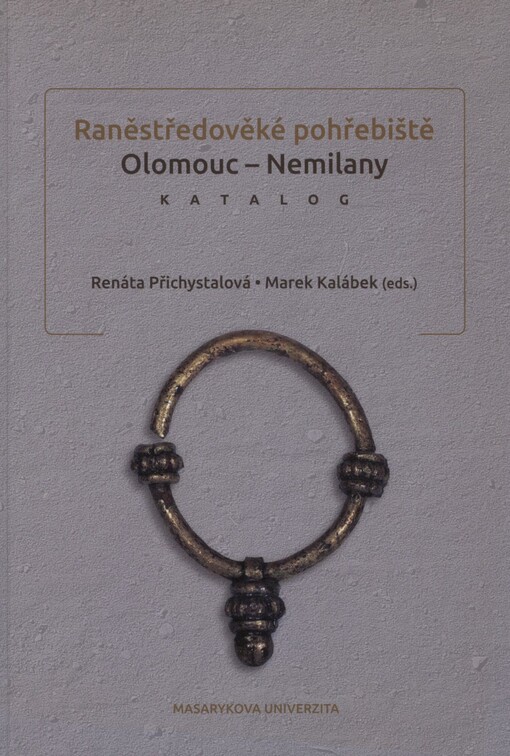 Raněstředověké pohřebiště Olomouc-Nemilany: katalog