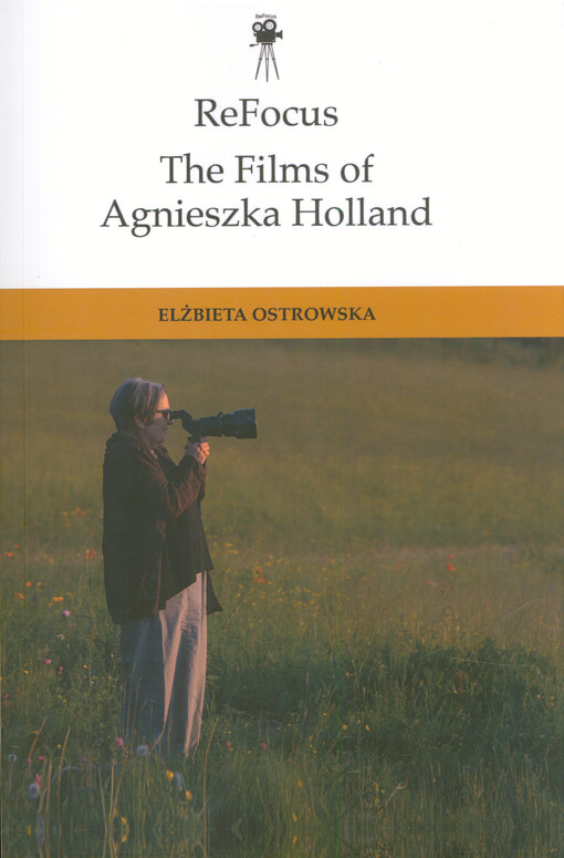 ReFocus : the films of Agnieszka Holland