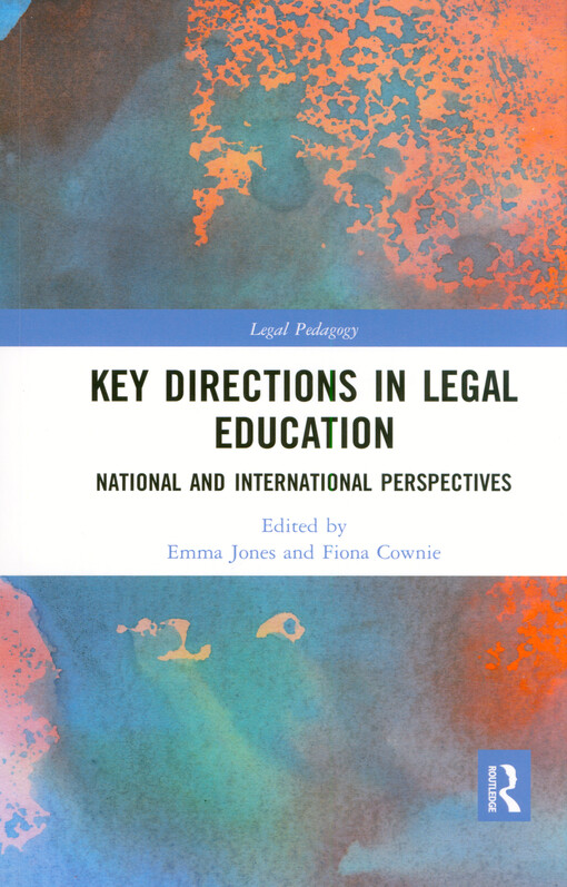 Key directions in legal education : national and international perspectives
