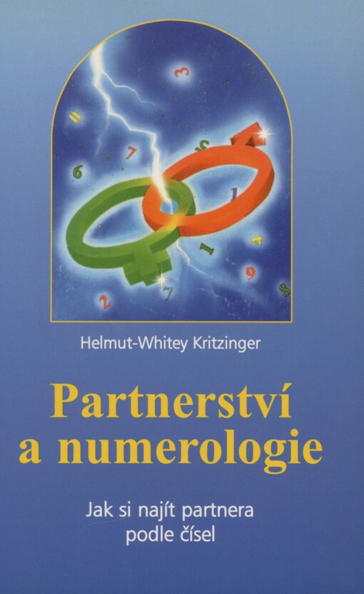 Partnerství a numerologie: jak si najít partnera podle čísel
