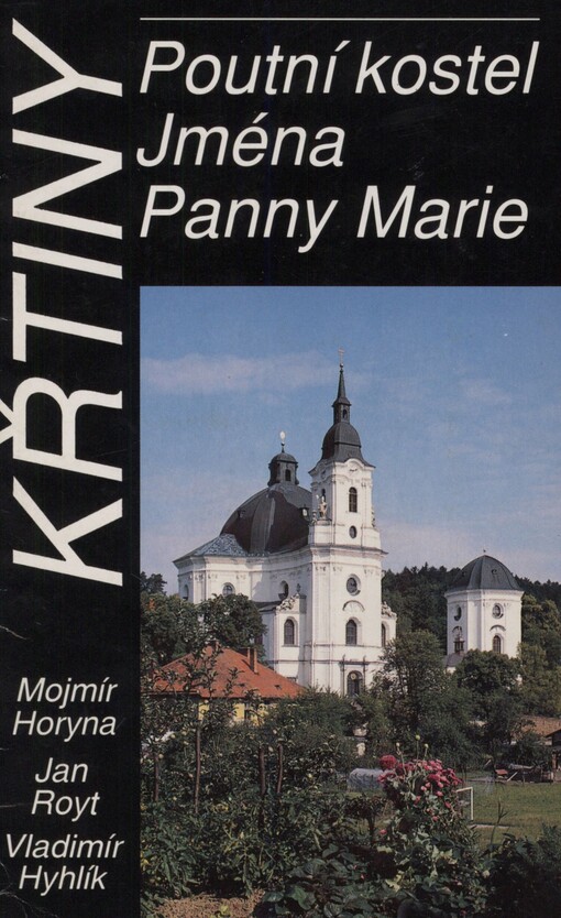 Křtiny: poutní kostel Jména Panny Marie