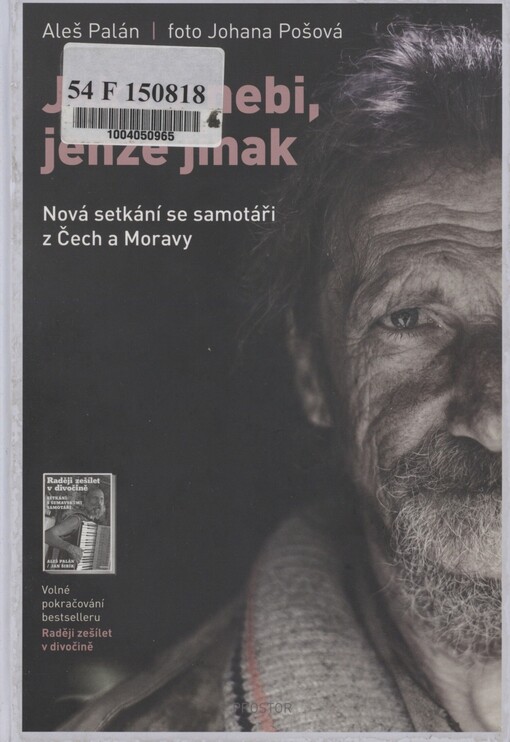 Jako v nebi, jenže jinak: nová setkání se samotáři z Čech a Moravy