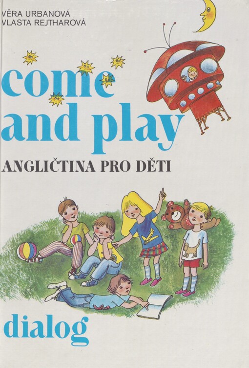 Come and play: angličtina pro děti