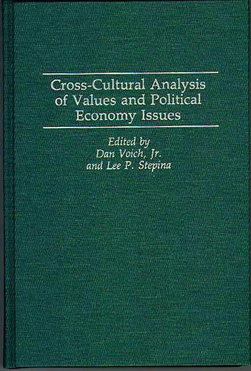Cross-Cultural Analysis of Values and Political Economy Issues
