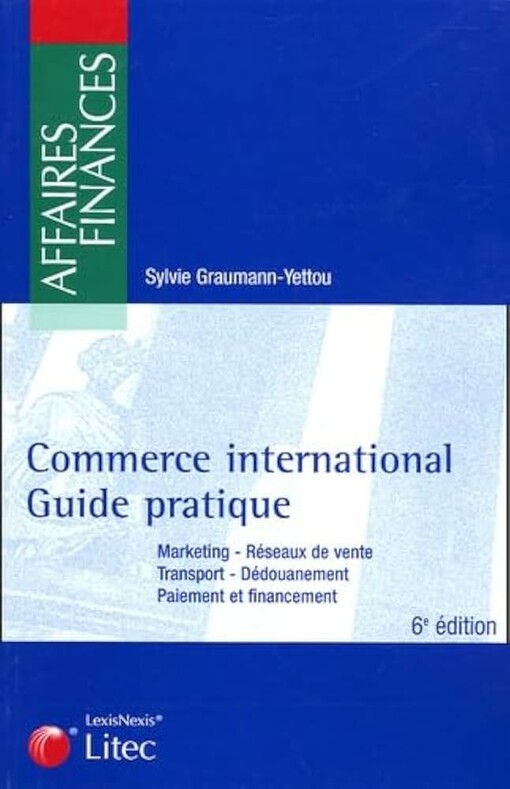 Commerce international - Guide pratique