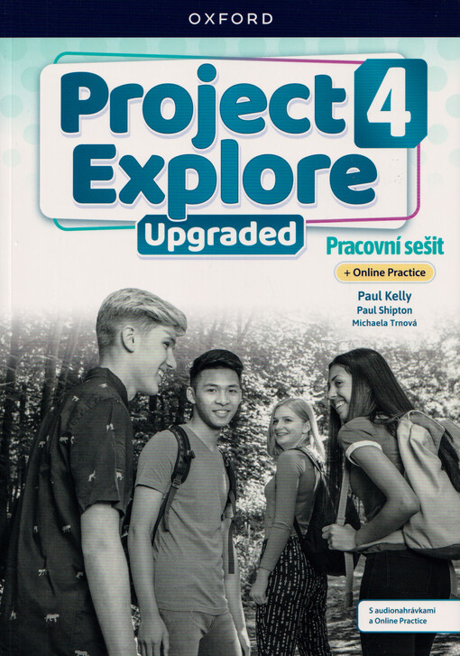 Project explore 4 upgraded. Pracovní sešit + online practice