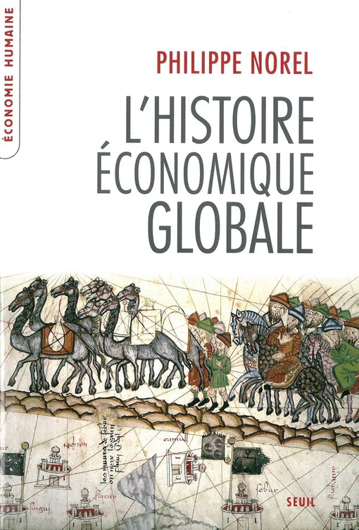 L'histoire Ã©conomique globale (French Edition)