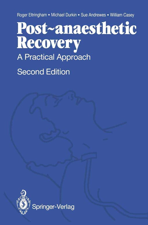 Post Anaesthetic Recovery: A Practical Approach
