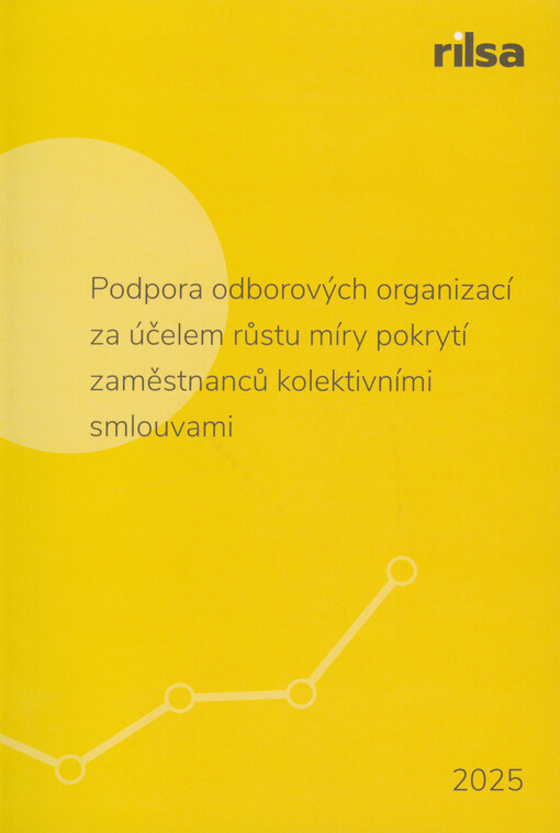Podpora odborových organizací za účelem růstu míry pokrytí zaměstnanců kolektivními smlouvami