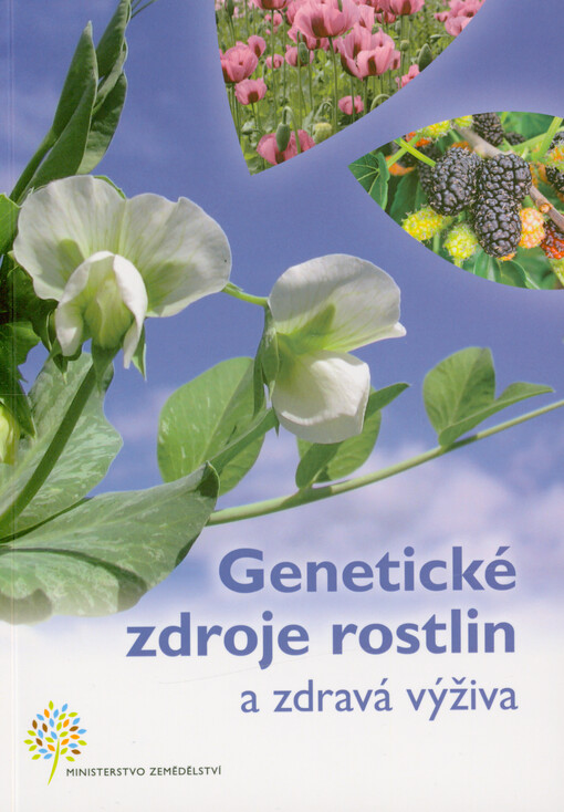 Genetické zdroje rostlin a zdravá výživa