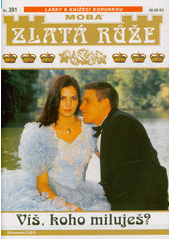 Víš, koho miluješ?  (odkaz v elektronickém katalogu)