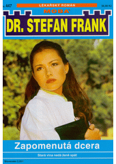 Zapomenutá dcera : stará vina nedá ženě spát  (odkaz v elektronickém katalogu)