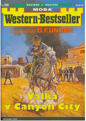 Válka v Canyon City  (odkaz v elektronickém katalogu)