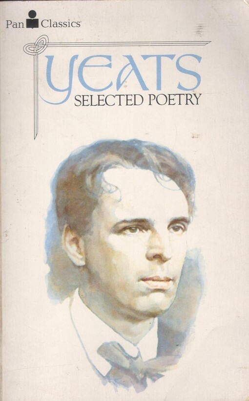 W.B. Yeats: Selected Poetry