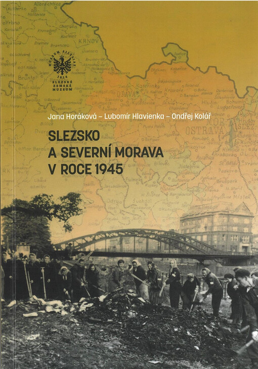 Slezsko a severní Morava v roce 1945