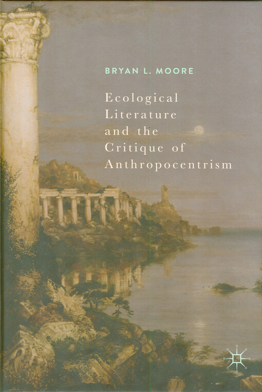Ecological literature and the critique of anthropocentrism