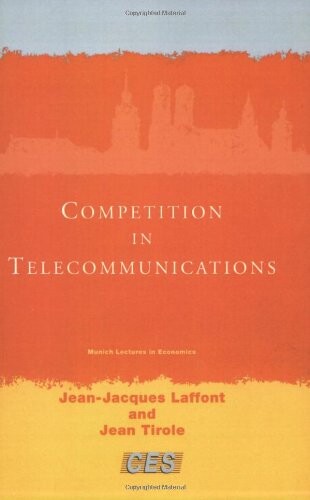 Competition in Telecommunications (Munich Lectures)