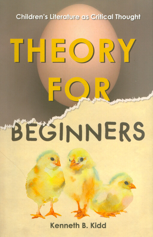 Theory for beginners : children's literature as critical thought