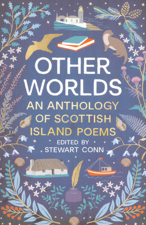 Other worlds : an anthology of Scottish Island poems