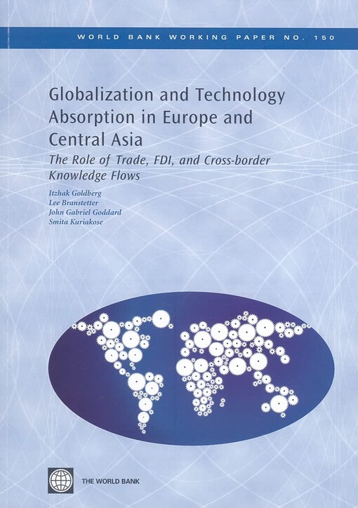 Globalization and technology absorption in Europe and Central Asia :the role of trade, FDI and cross-border knowledge flows
