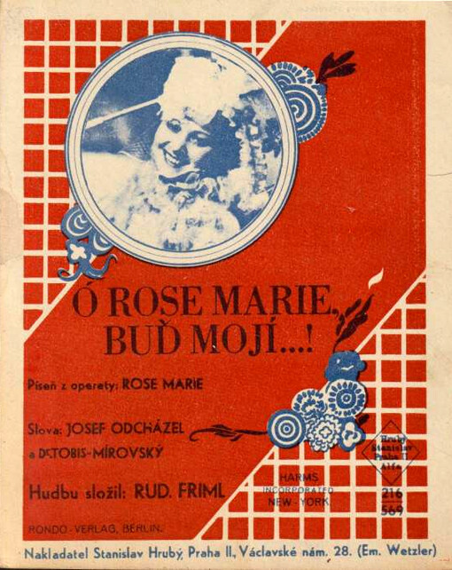 Ó Rose Marie, buď mojí : píseň z operetty: 