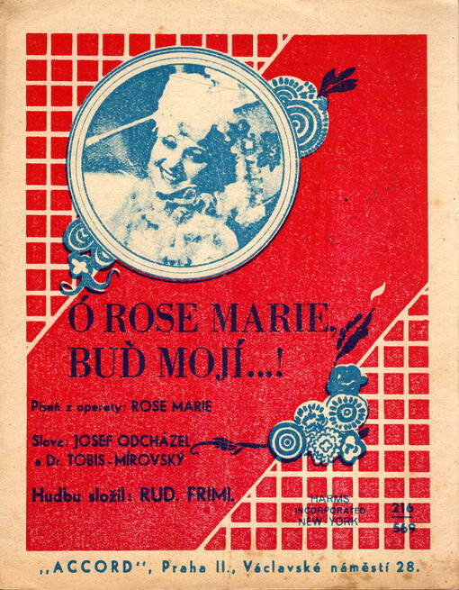 Ó Rose Marie, buď mojí : píseň z operetty: 