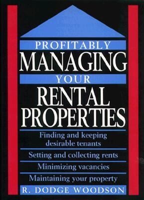 Profitably managing your rental properties