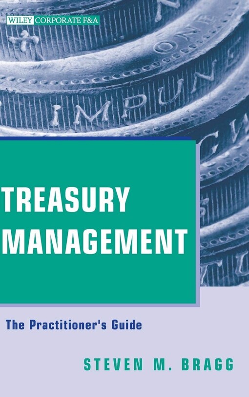 Treasury management :the practitioner's guide