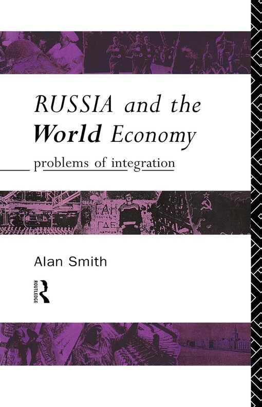 Russia and the World Economy :problems of integration