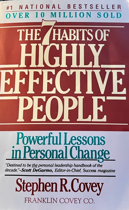 Seven Habits of Highly Effective People: Powerful Lessons in Personal Change