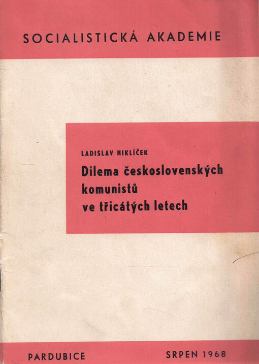 Dilema československých komunistů ve třicátých letech