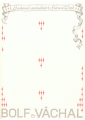 Budoucí minulost = Future past  (odkaz v elektronickém katalogu)