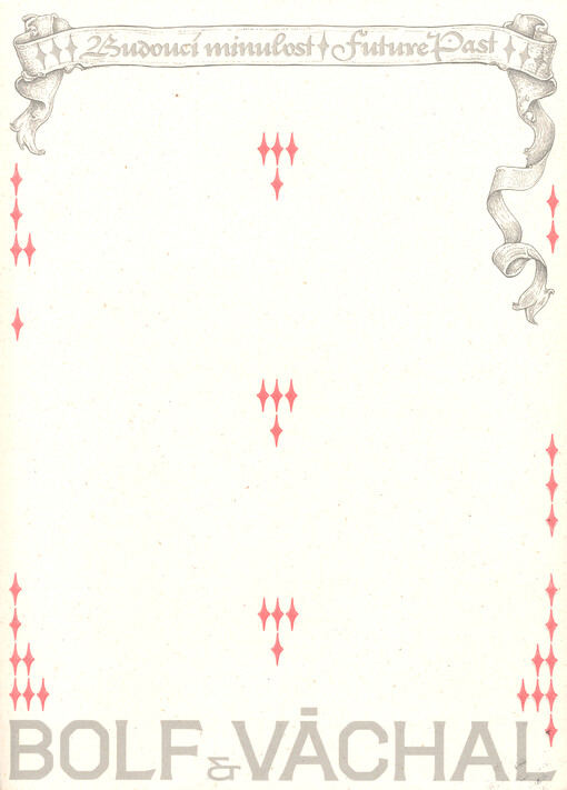 Budoucí minulost = Future past