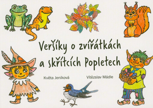 Veršíky o zvířátkách a skřítcích Popletech