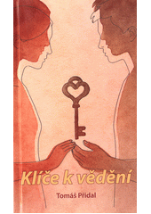 Klíče k vědění  (odkaz v elektronickém katalogu)