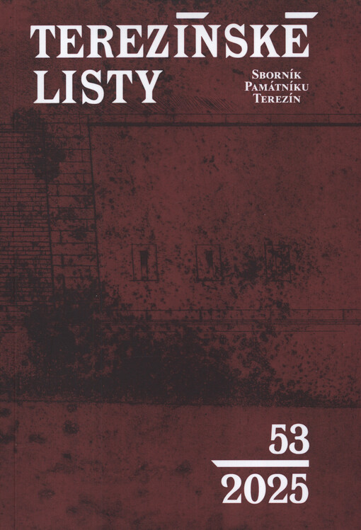 Terezínské listy : sborník Památníku Terezín