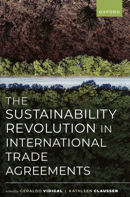 The sustainability revolution in international trade agreements