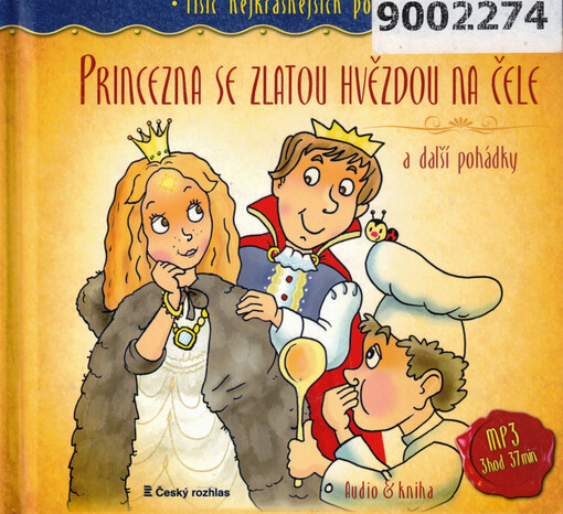 Princezna se zlatou hvězdou na čele a další pohádky