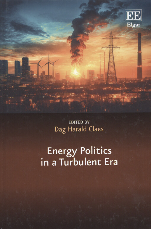 Energy politics in a turbulent era