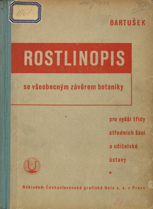 Rostlinopis se všeobecným závěrem botaniky pro vyšší třídy středních škol a učitelské ústavy