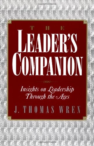 The leader's companion : insights on leadership through the ages